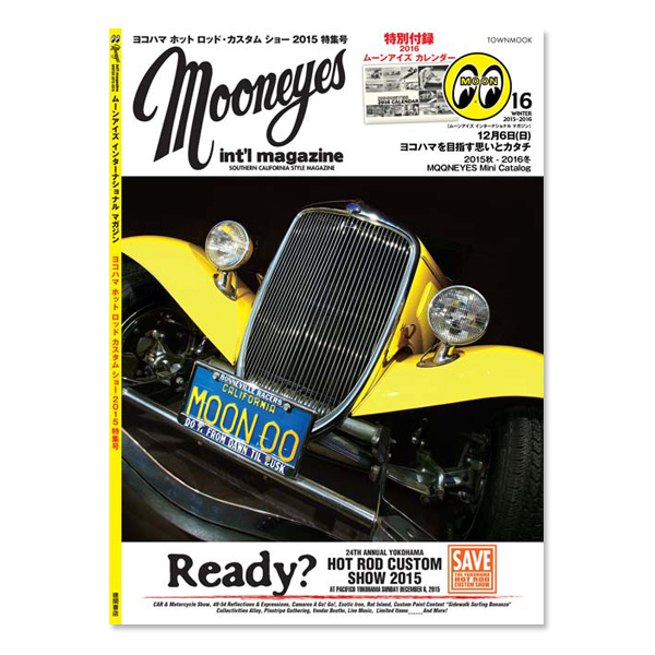 MOONEYES int`l magazine 発売開始。